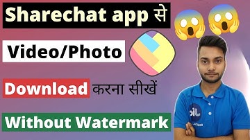 How to download Sharechat Video without watermark || Sharechat Ki Video kese Download kare 2022