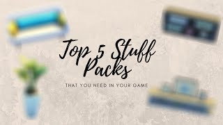 Top 5 Stuff Packs: That You Need In Your Game | The Sims 4