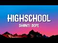 Shanti Dope - Highschool (Lyrics)