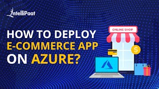 Azure Project  How to Deploy Application on Azure | Intellipaat