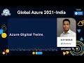 Azure Digital Twins | Ajay Kakkar | Global Azure 2021