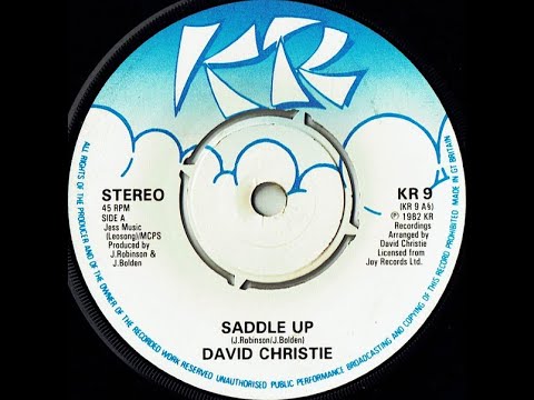 SADDLE UP (SINGLE VERSION)(DAVID CHRISTIE) 7" VINYL 1982