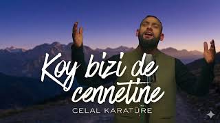 Koy Bizi De Cennetine İlahisi (Celal Karatüre) Anatolian