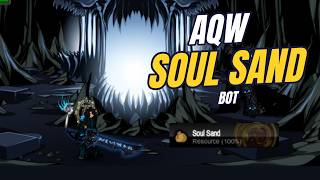 AQW SOUL SAND BOT [Working in 2026]