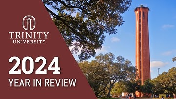 Trinity University: A Year on the Rise