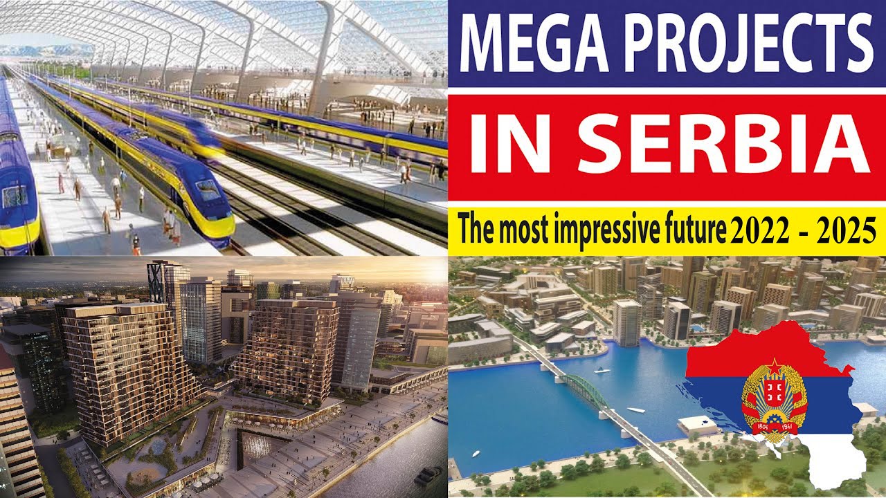 Serbia new projects projects new in Serbia Serbia mega projects