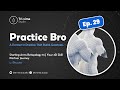 Practice Bro - Ep. 29 (Starting Arms Retopology 13) in Blender