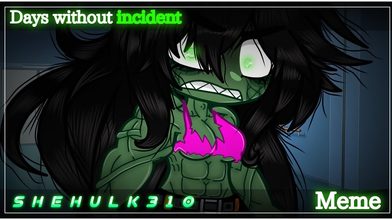 Days without incident meme Jessica Hulk