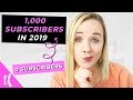 Get your first 1,000 subscribers BEFORE 2020