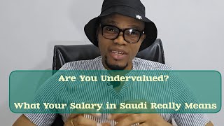 Why You Should Never Accept Below-Average Pay in Saudi