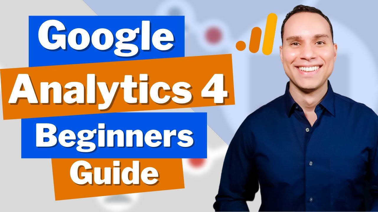 Google Analytics 4 Tutorial : Learn Step-by-Step (Advanced Tracking ...