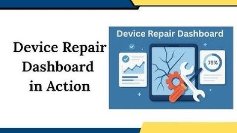 All-in-One Guide: Device Repair Dashboard & History Management