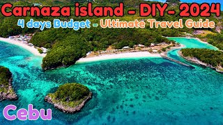 Carnaza island - 2024 - DIY - 4 Days Budget - $ 6620 pesos  - The Ultimate Travel Guide - Cebu.