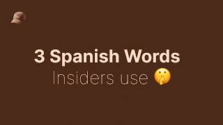 3 Spanish Words You’ll Never Learn on Duolingo