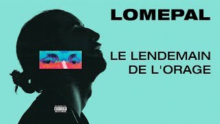 Lomepal - Le lendemain de l'orage (lyrics video) chords