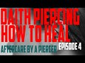 How to Heal a Daith Piercing - Aftercare Instructions by a Piercer 2020 EP04