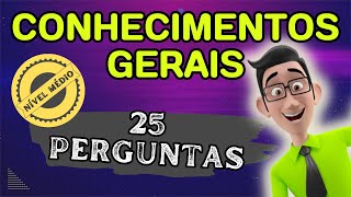 JOGO DO QUIZ - 25 PERGUNTAS CONHECIMENTOS GERAIS