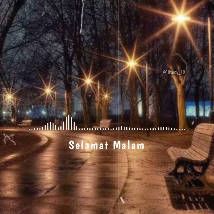 Selamat Malam || STORY WA keren 30 DETIK