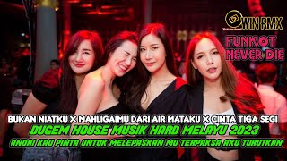DUGEM HOUSE MUSIK FULL MELAYU HARD || FUNKOT TERBARU 2023
