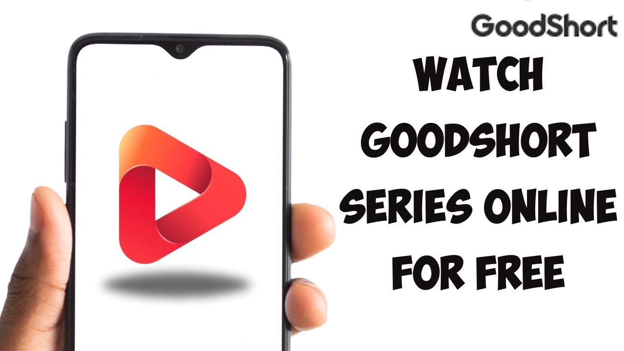 How To Watch Goodshort For Free