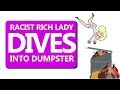 r/IDontWorkHereLady | RACIST Rich Lady DIVES in Dumpster