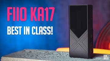 FiiO KA17 review. Best in class portable headphone DAC/AMP!