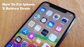 How To Fix Iphone X Battery Drain  Fliptroniks.com