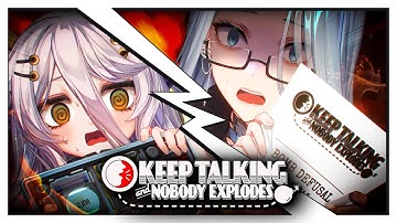 【Keep Talking and Nobody Explodes】CHAOS INCARNATE