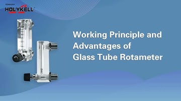 Working Principle and advantages of Glass tube rotameter