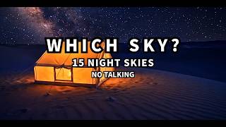 Which Starry Sky Would You Sleep Under? 🌌 | 15 Night Skies