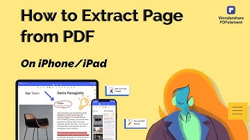 How to Extract Page from PDF on iPhone/iPad | Wondershare PDFelement