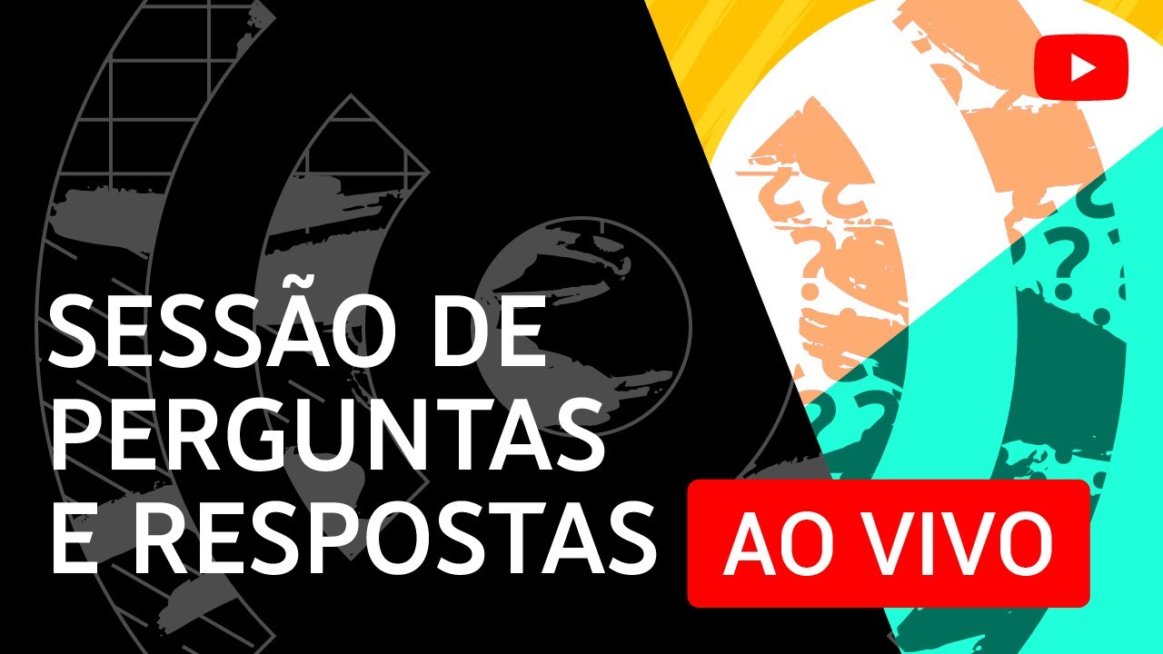 Sessão de perguntas e respostas ao vivo - YouTube