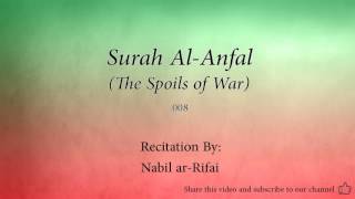 Surah Al Anfal The Spoils of War   008   Nabil ar Rifai   Quran Audio