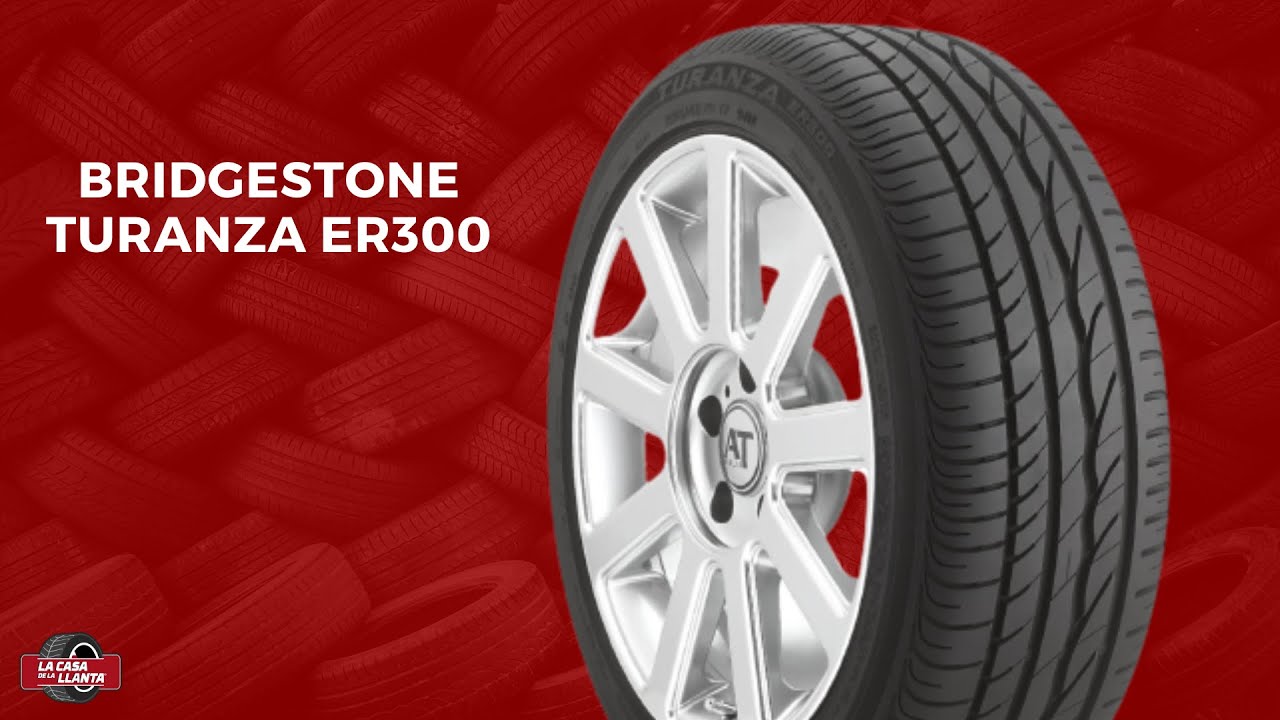 Bridgestone Tires Turanza ER300 225/55R17 - La Casa de La Llanta