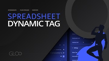 Google Spreadsheet Dynamic Tag - Gloo Fluid Dynamic for Elementor - Tutorial