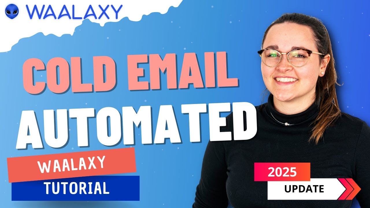 Automate your Cold Emailing in 2026 (with Waalaxy) - YouTube