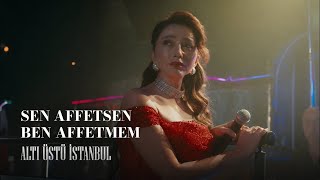 Öykü Gürman Sen Affetsen Ben Affetmem