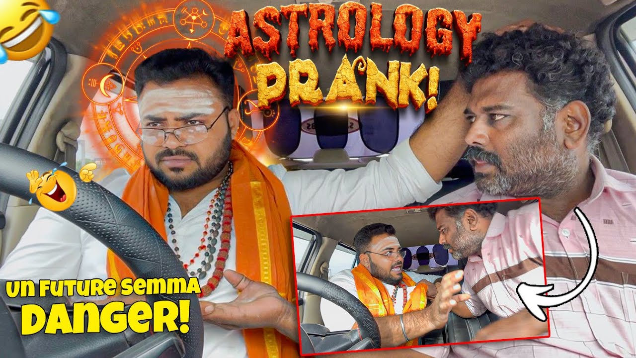 Astrology Prank 🤣 | அஷ்டமாதிபதி 🤣 | funny traps | Tamil Taxi Car Pranks