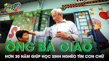 Lớp Học 15.000 Đồng Của Ông Bà Giáo Gần 30 Năm Giúp Học Sinh Nghèo Tìm Con Chữ - Sống Đẹp | SKĐS