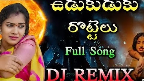 #UDUKUDUKU ROTTELU FULL SONG | LATEST DJ SONG # dj dharma plrp|  FOLK SONGS#trending #