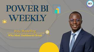 Data Modelling: Why Most Dashboards Break | Power BI Weekly Phase 2 — Session 1
