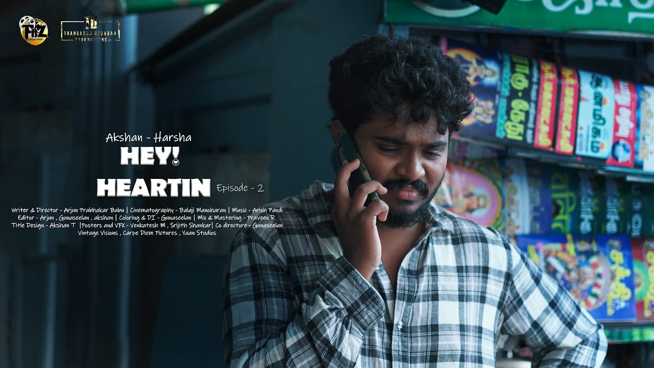 Hey! Heartin - Episode 02 | Web series | Fbz Creations | Arjun Prabhakar Babu | Akshan T | Harsha |