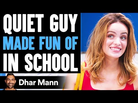 Quiet Guy MADE FUN OF In SCHOOL, They Instantly Regret It | Dhar Mann