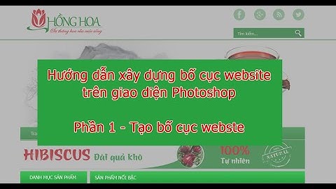 Hướng dẫn xây dựng bố cục website trên file Photoshop - Phần 1 Tạo bố cục website