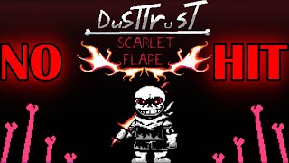 DustTrust Scarlet Flare Sans Fight No Hit - Undertale Fangame (Demo)