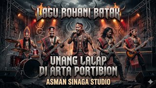 Lagu Rohani Batak Rock Metal  Unang Lalap Di Arta Portibion