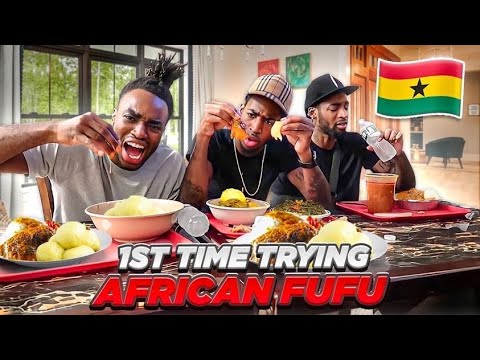 VLOG 11: BRUVS TRY AFRICAN FUFU & PEANUT BUTTER SOUP FOR THE FIRST TIME
