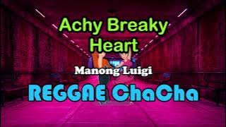 Achy Breaky Heart - Manong Luigi Cover ft DJ John Paul REGGAE ChaCha
