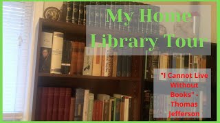 My Home Library Tour