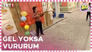 Şahin, tüfekle balon patlatma oyunu kurdu - Seksenler 80.Bölüm